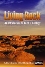 Watch Living Rock: Introduction to Earth\'s Geology Sockshare