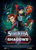 Watch Slugterra: Into the Shadows Sockshare