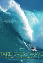 Watch Take Every Wave: The Life of Laird Hamilton Sockshare