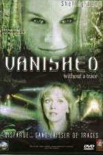 Watch Vanished Without a Trace Sockshare