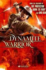 Watch Dynamite Warrior Sockshare