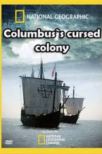 Watch Columbus's Cursed Colony Sockshare