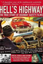 Watch Hell's Highway The True Story of Highway Safety Films Sockshare