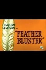 Watch Feather Bluster (Short 1958) Sockshare