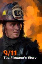 Watch 9/11: The Firemen's Story Sockshare