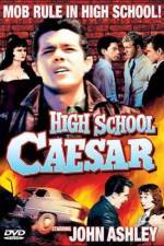 Watch High School Caesar Sockshare