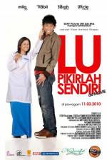 Watch Lu pikirlah sendiri Sockshare