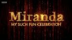 Watch Miranda: My Such Fun Celebration Sockshare