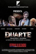 Watch Duarte, traicin y gloria Sockshare