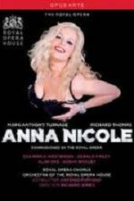 Watch Anna Nicole from the Royal Opera House Sockshare