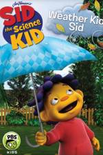 Watch Sid the Science Kid Weather Kid Sid Sockshare