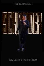 Watch Rob Schneider: Soy Sauce and the Holocaust (TV Special 2013) Sockshare