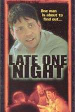 Watch Late One Night Sockshare