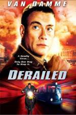 Watch Derailed Sockshare