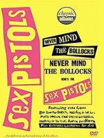 Watch Classic Albums: Never Mind the Bollocks, Here\'s the Sex Pistols Sockshare