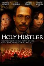 Watch Holy Hustler Sockshare