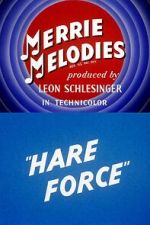 Watch Hare Force (Short 1944) Sockshare