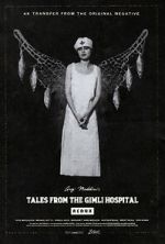 Watch Tales from the Gimli Hospital Sockshare