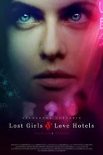 Watch Lost Girls and Love Hotels Sockshare