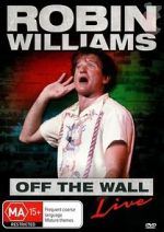 Watch Robin Williams: Off the Wall Sockshare