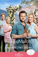 Watch Wedding March 5: My Boyfriend\'s Back Sockshare