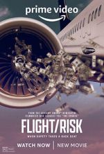 Watch Flight/Risk Sockshare