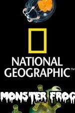 Watch National Geographic Monster Frog Sockshare