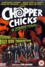 Watch Chopper Chicks in Zombietown Sockshare