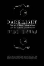 Watch Dark Light: The Art of Blind Photographers Sockshare