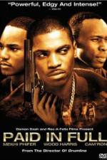 Watch Paid in Full Sockshare