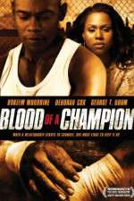 Watch Blood of a Champion Sockshare