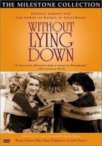 Watch Without Lying Down: Frances Marion and the Power of Women in Hollywood Sockshare