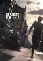 Watch BreakingPoint (Short 2016) Sockshare