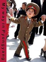 Watch My Way in Pyongyang Sockshare