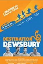 Watch Destination: Dewsbury Sockshare