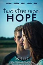 Watch Two Steps from Hope Sockshare