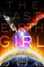 Watch The Last Earth Girl Sockshare