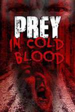 Watch Prey in Cold Blood Sockshare