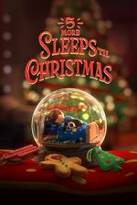 Watch 5 More Sleeps \'til Christmas (TV Special 2021) Sockshare