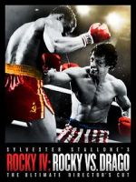 Watch Rocky IV: Rocky vs Drago - The Ultimate Director\'s Cut Sockshare