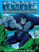 Watch Kong: King of Atlantis Sockshare