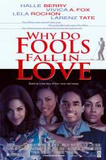 Watch Why Do Fools Fall in Love Sockshare