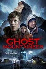 Watch Ghost Mountaineer Sockshare