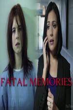 Watch Fatal Memories Sockshare