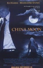 Watch China Moon Sockshare