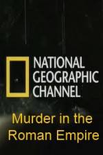 Watch National Geographic Murder in the Roman Empire Sockshare