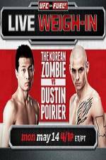 Watch UFC On Fuel Korean Zombie vs Poirier Weigh-Ins Sockshare