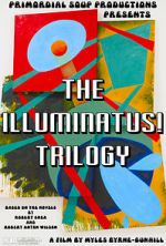 Watch The Illuminatus! Trilogy Sockshare