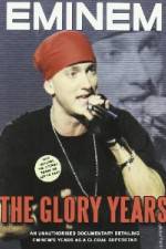 Watch Eminem - The Glory Years Sockshare