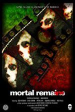 Watch Mortal Remains Sockshare